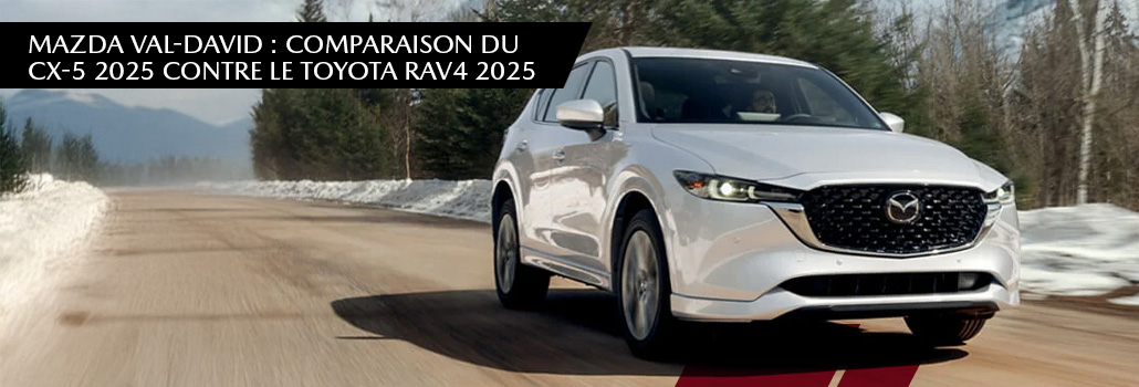 Mazda val david blog septembre CX5 vs RAV4 2025